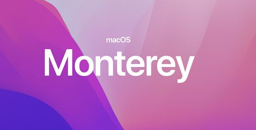 macOSMonterey更新功能内容一览