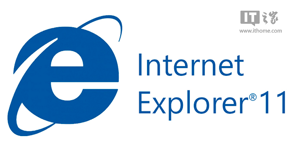 微软强调！卸载IE浏览器之前也要先升级IE11