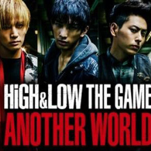 HiGH&LOW THE GAME ANOTHER WORLD