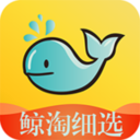 鲸淘细选APP